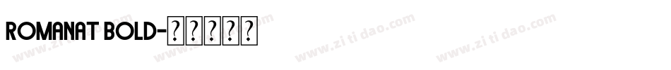 RomanaT Bold字体转换